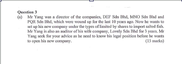 Question 3 (a) Mr Yang was a director of the