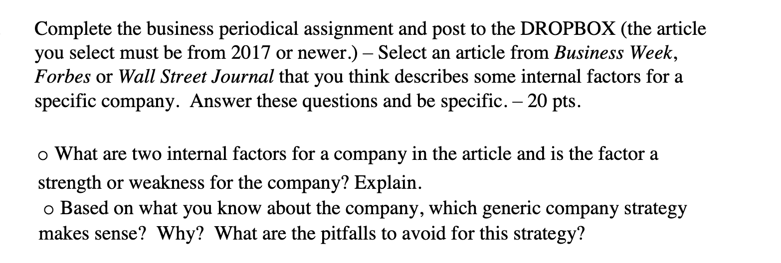 Complete the business periodical assignment and