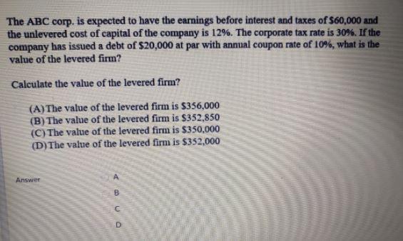 The ABC corp. is expected to have the earnings