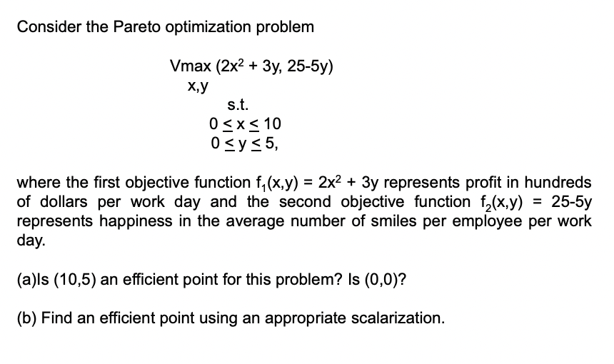 Consider the Pareto optimization problem Vmax
