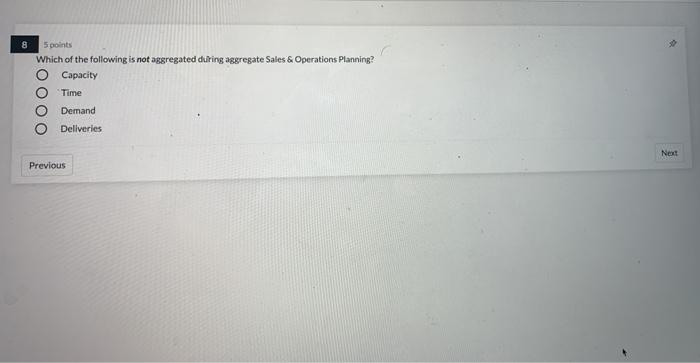 8 5 points Which of the following is not