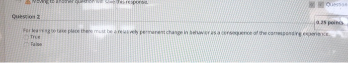 Moving to another question will save this