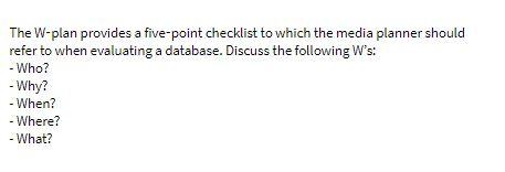 The W-plan provides a five-point checklist to
