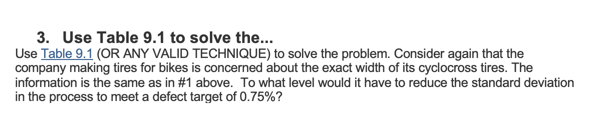 3. Use Table 9.1 to solve the... Use Table 9.1