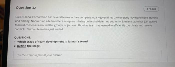 Question 32 2 Points CASE: Global Corporation has