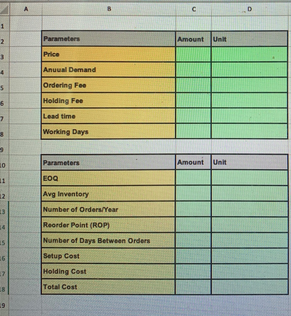 Please Answer the following in Excel EOS The