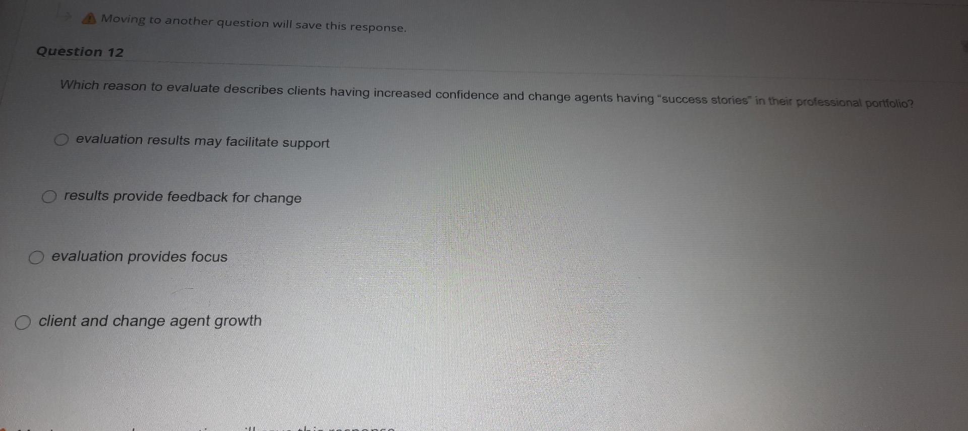 Moving to another question will save this