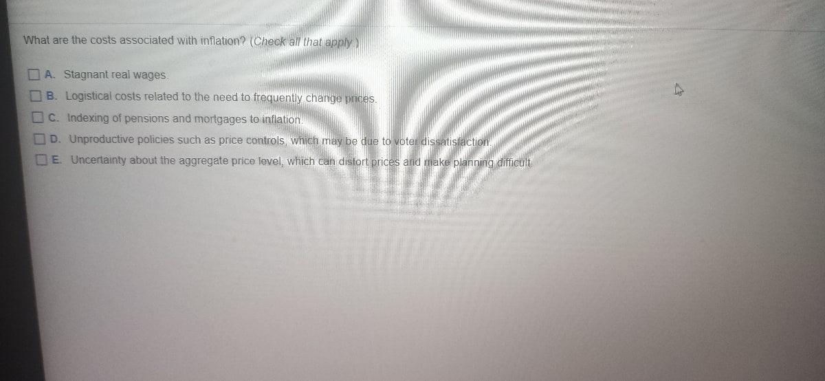 What are the costs associated with inflation?
