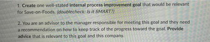1. Create one well-stated internal process