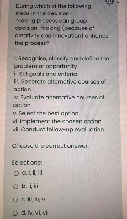 When making a decision under conditions of the