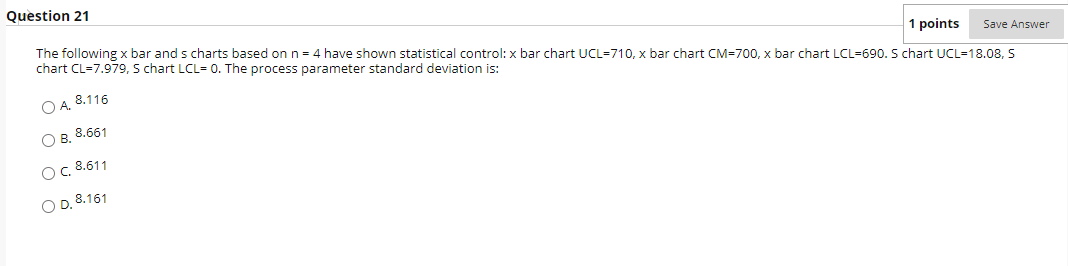 Question 21 1 points Save Answer The following x
