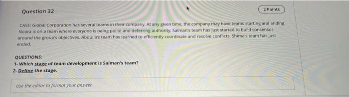 please help urgently 2 Points Question 32 CASE: