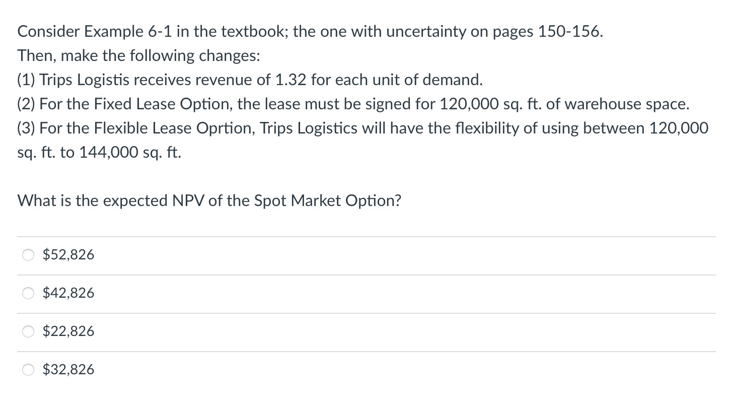 Consider Example 6-1 in the textbook; the one