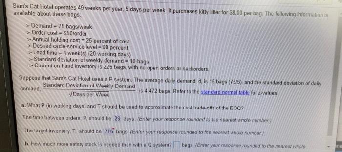 what is B ? Sam's Cat Hotel operates 49 weeks per