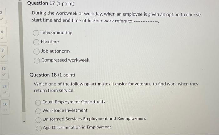 During the workweek or workday, when an employee