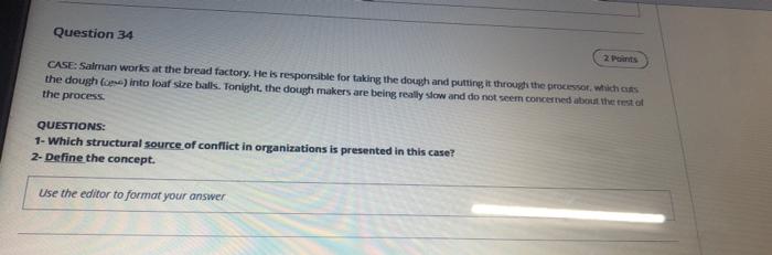 Question 34 2 Points CASE: Saiman works at the