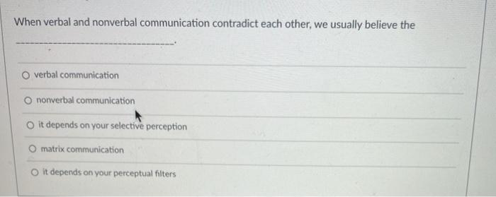 When verbal and nonverbal communication
