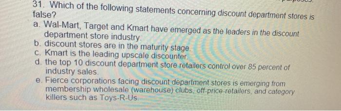 31. Which of the following statements concerning