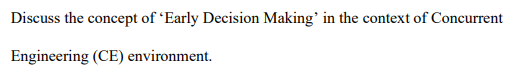 Discuss the concept of 'Early Decision Making in