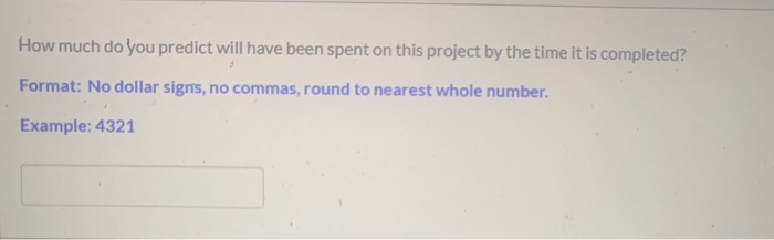 THIS IS A THREE PART QUESTION A project is to