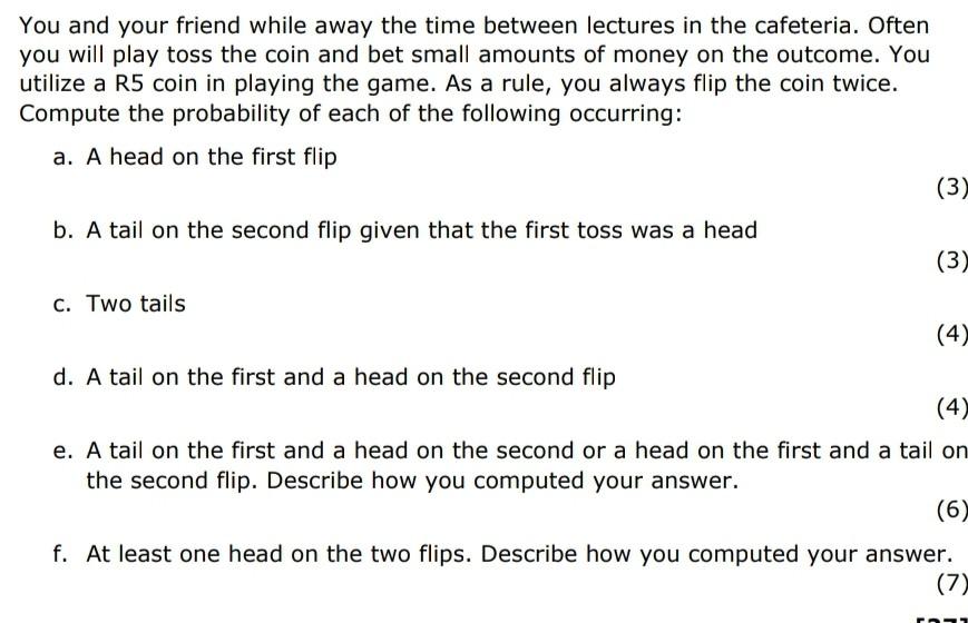 You and your friend while away the time between