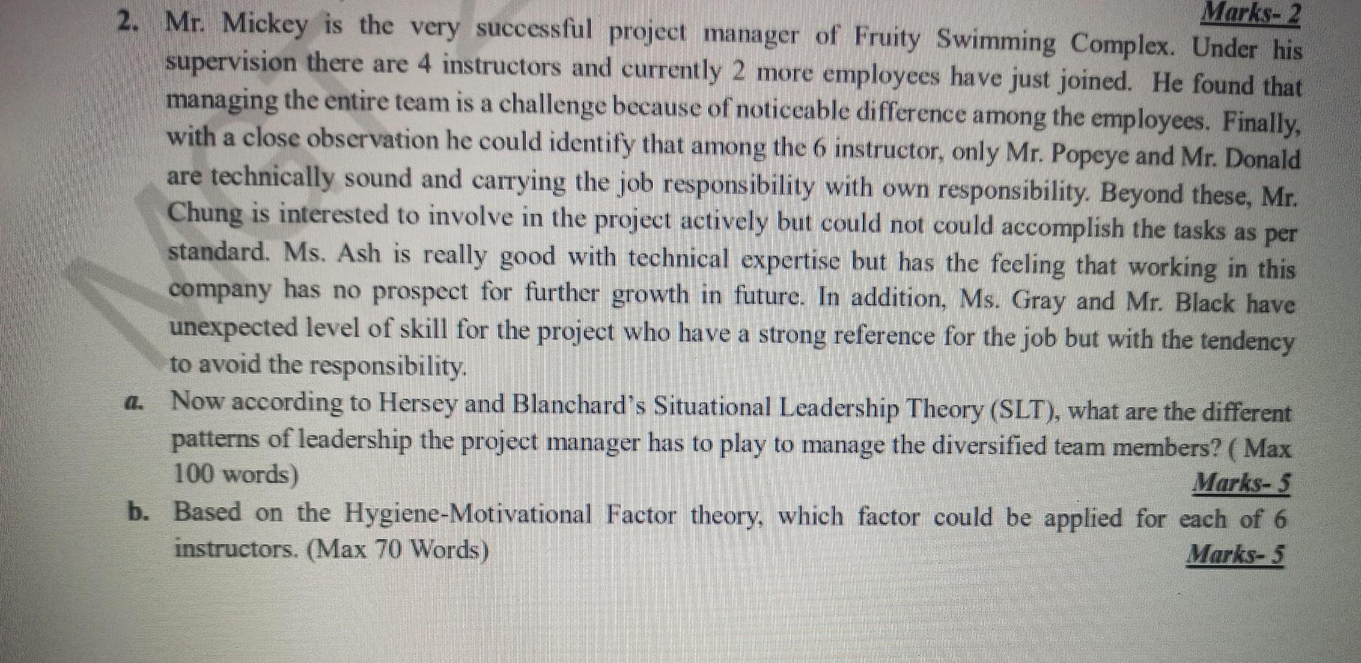 answer the question Marks- 2 2. Mr. Mickey is the