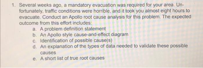 1. Several weeks ago, a mandatory evacuation was
