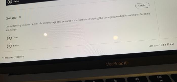 help as fast you can please!! False 1 Point