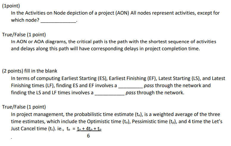 (1point) In the Activities on Node depiction of a
