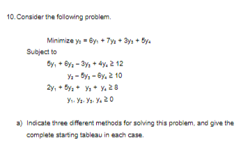 Solve using dual simplex method 10. Consider the