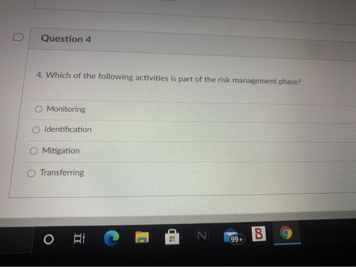 Question 4 4. Which of the following activities