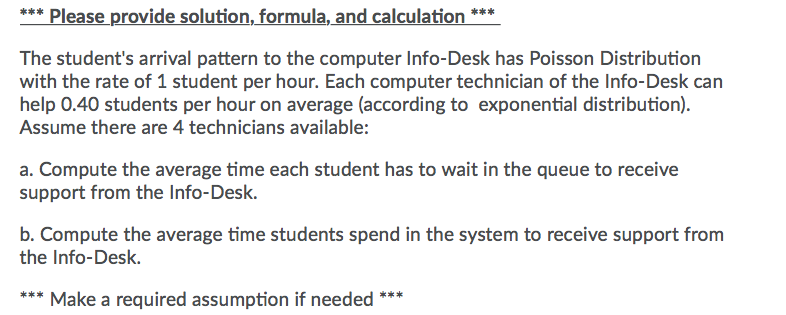 *** Please provide solution, formula, and