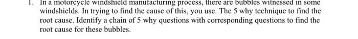1. In a motorcycle windshield manufacturing