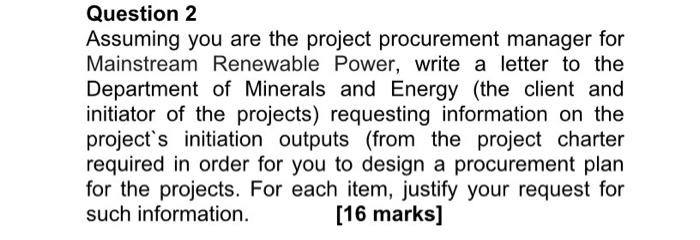procurement management Question 2 Assuming you