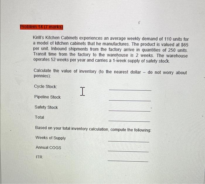 Problem 14 7 marks) Kirill's Kitchen Cabinets