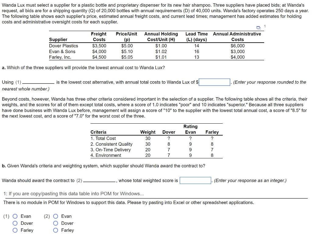Wanda Lux must select a supplier for a plastic