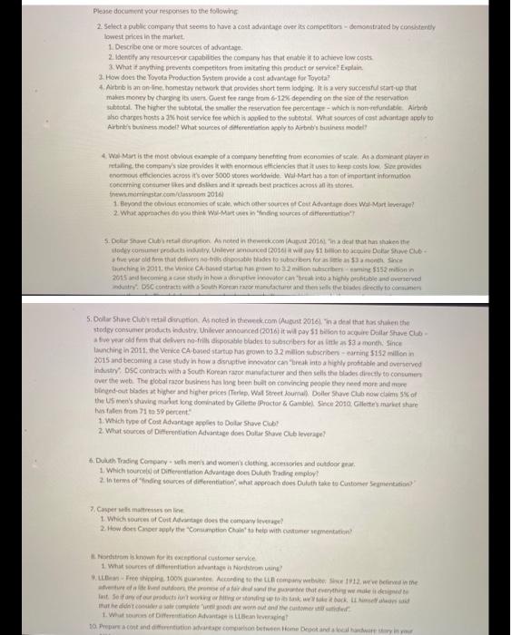 Please document your responses to the following