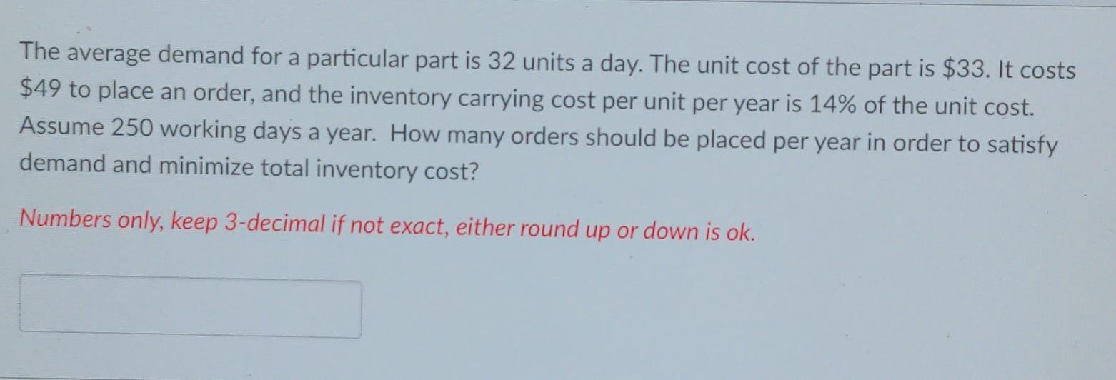 The average demand for a particular part is 32