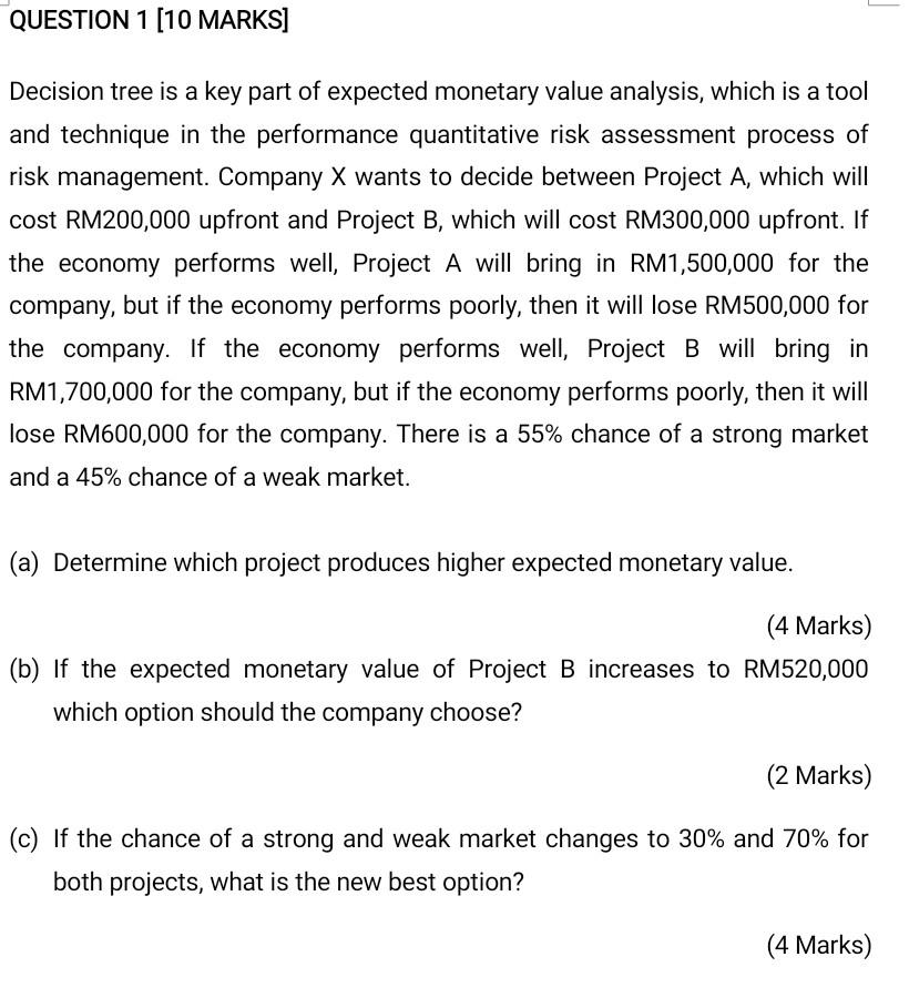 QUESTION 1 (10 MARKS] Decision tree is a key part