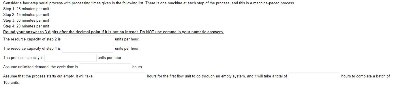 Consider a four-step serial process with
