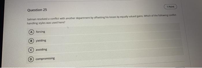 1 Point Question 25 Salman resolved a conflict