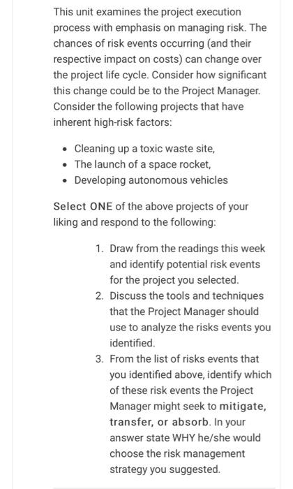 This unit examines the project execution process