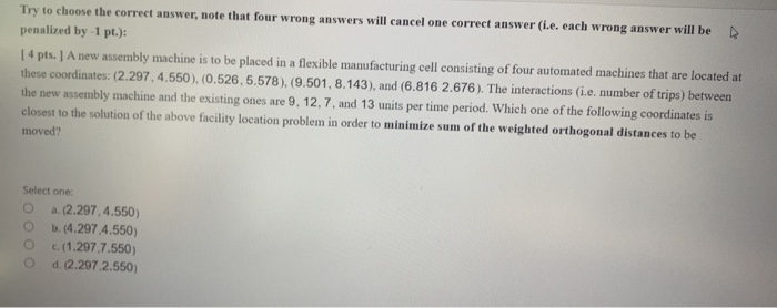 Try to choose the correct answer, note that four