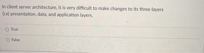 SAP In client server architecture, it is very