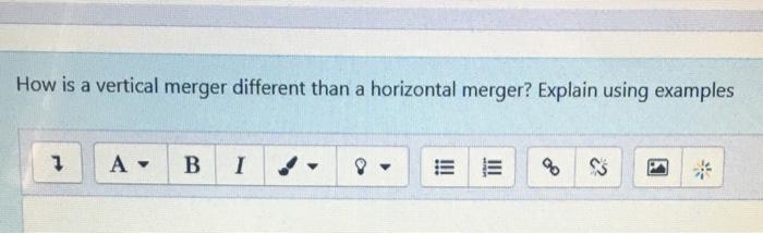How is a vertical merger different than a