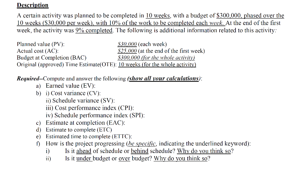 Description A certain activity was planned to be