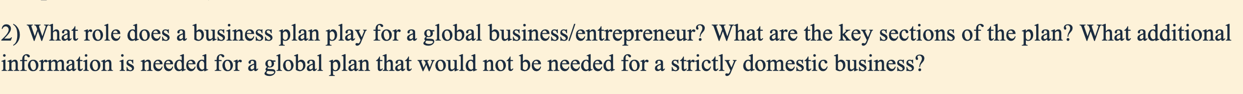 2) What role does a business plan play for a