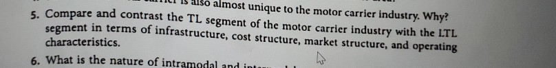 Ito almost unique to the motor carrier industry.