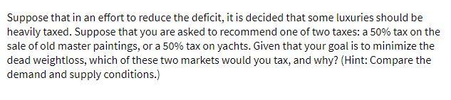 Suppose that in an effort to reduce the deficit,