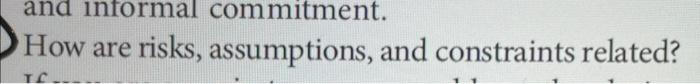 How are risks, assumptions, and constraints